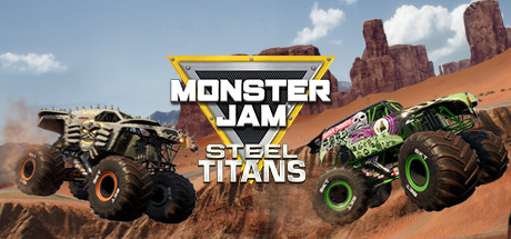 Monster Jam Steel Titans - Trophy Guide