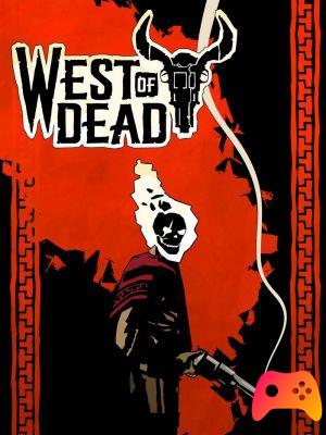 West of Dead - Revue PS4