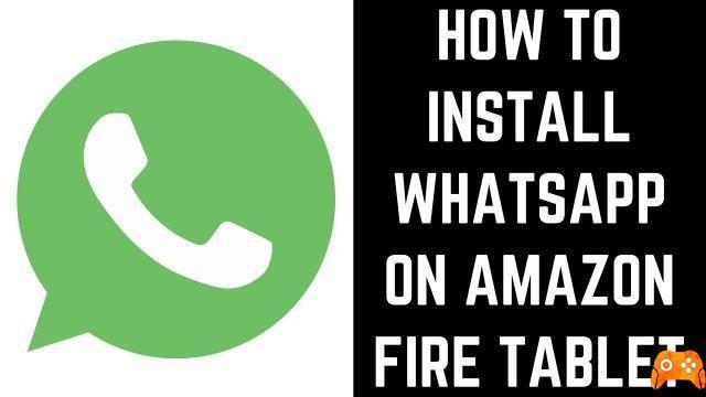 Comment installer WhatsApp sur Kindle Fire